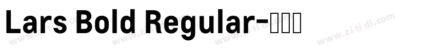 Lars Bold Regular字体转换